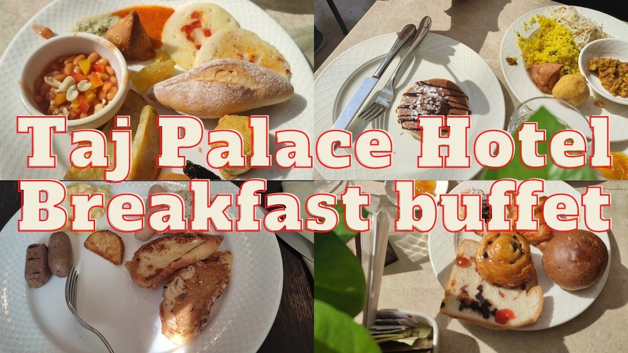 Royal Breakfast at Taj Palace tower Mumbai Breakfast at Taj फाइव