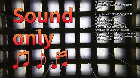 nanoloop two jam 20230630 | "washing the youngun"