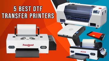 Best DTF Transfer printers | Who Is the Winner #1?