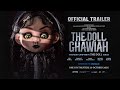 Official Trailer The Doll Ghawiah - Tayang di Bioskop 29 Oktober 2026