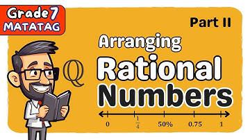 ARRANGING RATIONAL NUMBERS ON THE NUMBER LINE | FIRST QUARTER GRADE 7 MATATAG TAGALOG MATH TUTORIAL