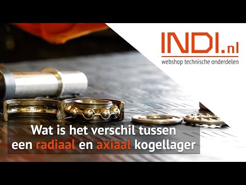 Wat is het verschil tussen een radiaal en axiaal kogellager?