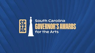 2024 South Carolina Governor's Awards for the Arts