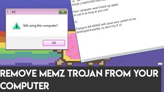 Remove MEMZ Trojan from your PC