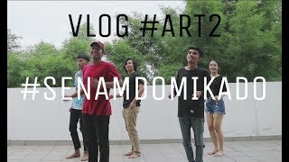 senam domikado behind the scene senam bareng dycal siahaan vlog art2