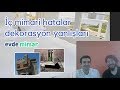 İlginç Mimari Hatalar ve İnanılmaz Dekorasyon Yanlışları
