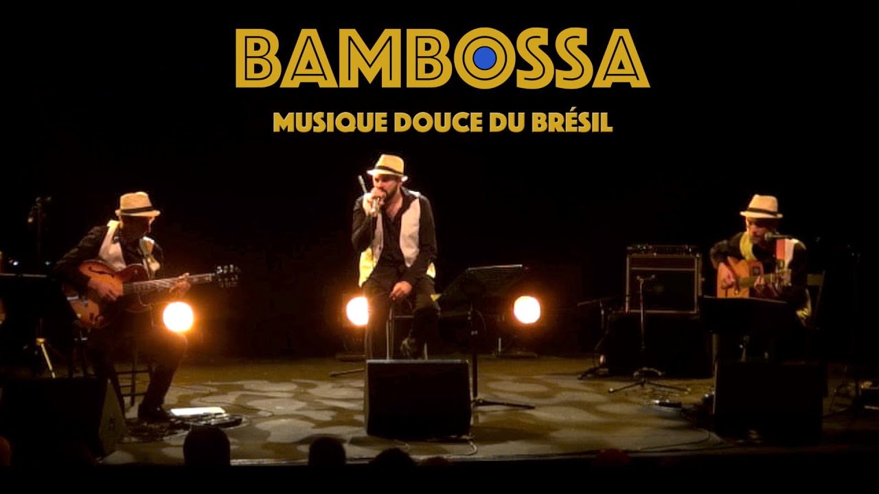 Bossa Nova - Extraits Live BamBossa - YouTube