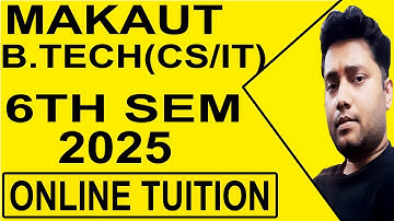 MAKAUT B.Tech 6th semester online tuition 2025 | B.Tech tuition in west bengal