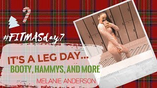 KILLER LEG WORKOUT - FITMAS Day 7 - MELANIE ANDERSON