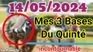 Pronostics PMU Mes 3 bases incontournable MARDI 14 MAI 2024 SAINT CLOUD