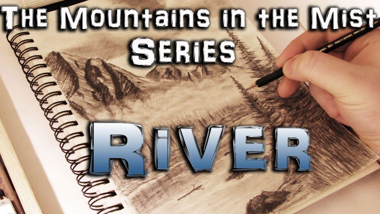 How to Draw a River - Mountains in the Mist Part 6