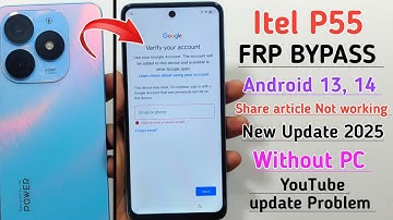 Itel P55 (A666L) Frp Bypass 2025 || Easy Method || Google Account Remove Without Pc