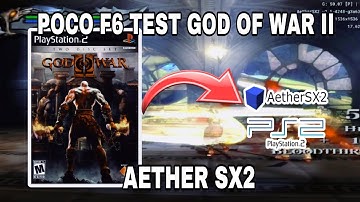 POCO F6 TEST EMULATOR AETHERSX2 | GOD OF WAR 2 #aethersx2