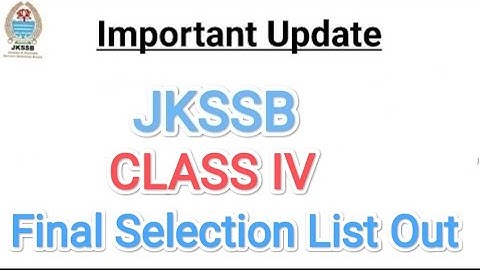 #jkssbclassivselectionlist#jkssbclass4th|JKSSB CLASS IV FINAL SELECTION LIST #jkssbclassiv#classiv
