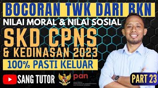 [PART 23] SOAL BAHASA INDONESIA | NILAI MORAL & NILAI SOSIAL CERPEN | SKD CPNS & KEDINASAN 2023