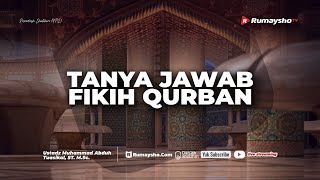 Tanya Jawab Fikih Qurban - Ustadz Muhammad Abduh Tuasikal, M.Sc.