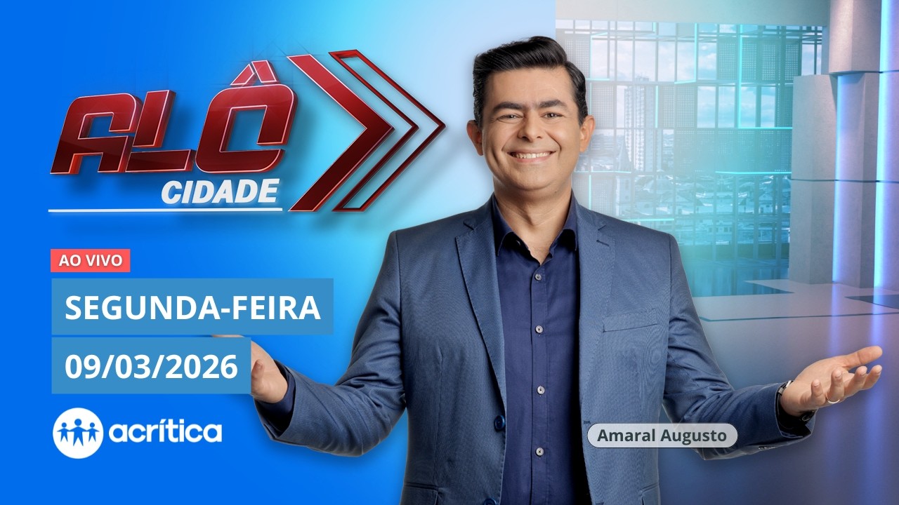 ALÔ CIDADE | AO VIVO | 09/03/2026