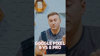 Google Pixel 8 Pro vs Google Pixel 8. Есть ли смысл перепалты? #shorts