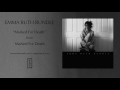 Emma Ruth Rundle - Marked For Death (Official Audio)