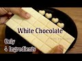 White Chocolate Recipe  Homemade White Chocolate with ...