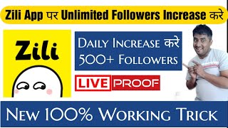 Increase Unlimited Followers On Zili App | Zili App Par Followers Badhaye | 100% Working Trick Live screenshot 5