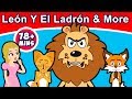 León Y El Ladrón & More - Cuentos Infantiles | Cuentos de Hadas Españoles | Cuentos para Dormir