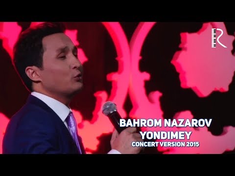 Bahrom Nazarov - Yondimey (VIDEO) 2015