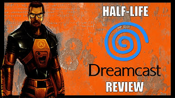 Half-Life (Dreamcast) Review