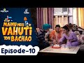 Mainu Meri Vahuti Ton Bachao | Ep - 10 | Sukh Sunami | Onika Maan | Latest Punjabi Web Series