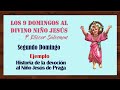 SEGUNDO DOMINGO Los nueve domingos al Divino Niño Jesús