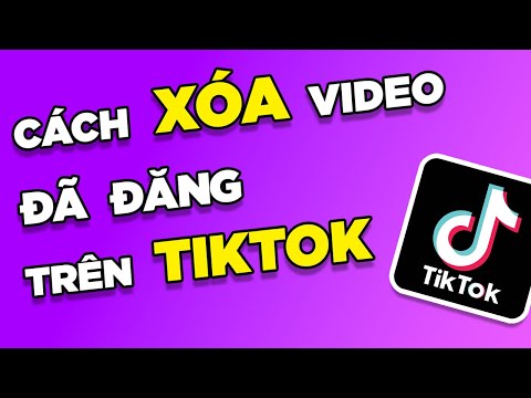 Cách XÓA video trên TIKTOK - MỚI NHẤT 2022