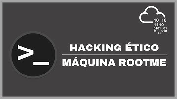 TRYHACKME | Resolución de la Máquina ROOTME - HACKING ÉTICO [CTF]