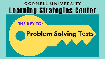 Study skills - The Key to Problem Solving Tests