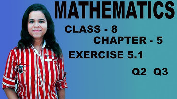 MATHEMATICS | CLASS 8 | CHAPTER 5 | EXERCISE 5.1 | Q2 Q3 | DATA HANDLING | NCERT |