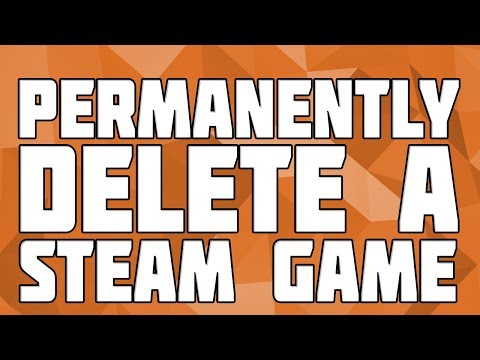 Permanently Delete a Steam Game! How to Delete a Game From Your Steam Library!