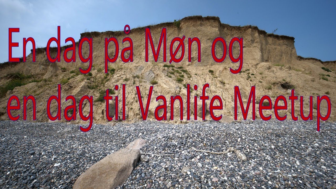 Weekend på Møn og med med Vanlife Metup