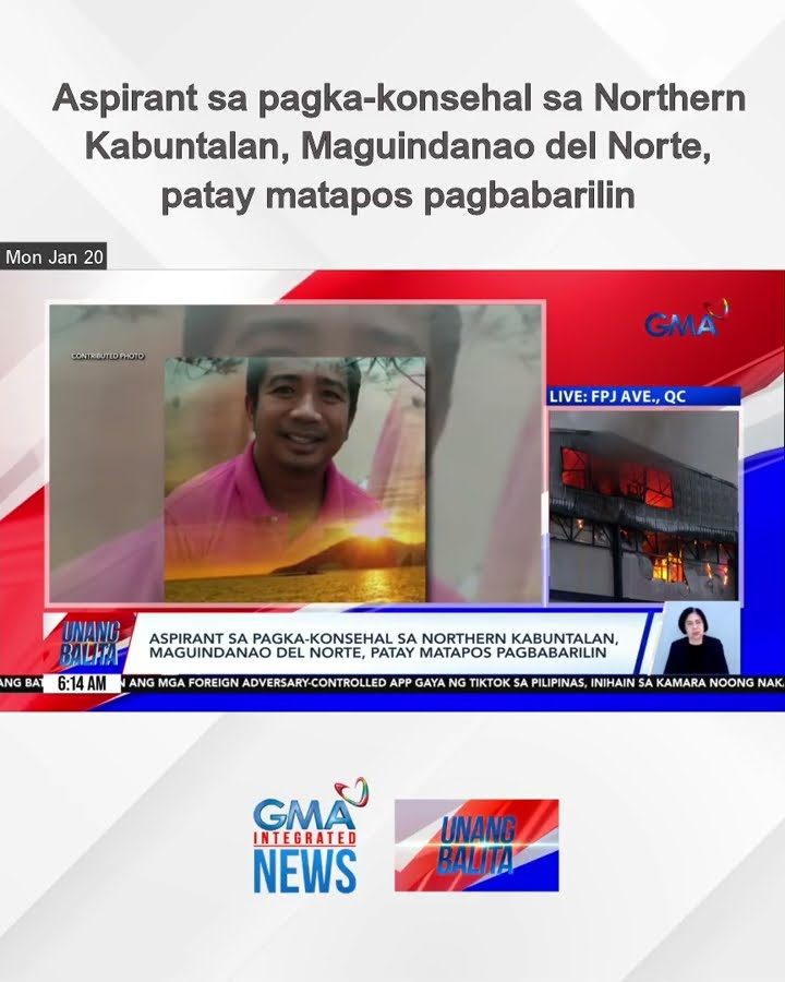 Aspirant sa pagka-konsehal sa Northern Kabuntalan, Maguindanao del Norte, patay... | Unang Balita