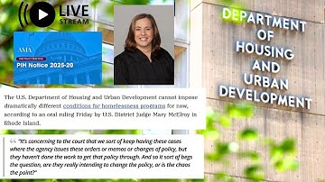 Judge Blocks HUD Overhaul of Section 8 Vouchers for Homeless & Rebukes Agency for Causing 