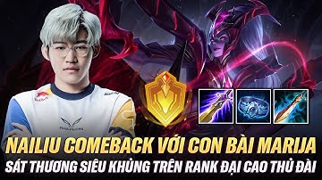 Nailiu Comeback Với Con Marja 234K Sát Thương Chỉ Trong 17 Phút Trên Rank Đại Cao Thủ Đài