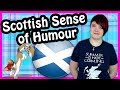 Scottish Sense of Humour