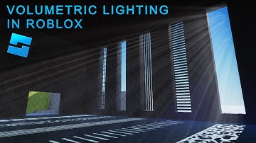 Volumetric Lighting in ROBLOX and How I Created It