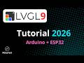 LVGL 9 Tutorial | Hello World GUI con ESP32 + ILI9341 (Arduino)