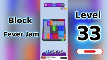 Block Fever Jam Level 33 Walkthrough 🎮 | Puzzle Solution & Tips | SolutionGuruji