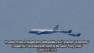 Hrvatsko Ratno Zrakoplovstvo-dobrodošlica kući srebrnim Vatrenima (16.07.2018.)