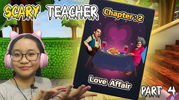 Scary Teacher 3D CHAPTER 2 - Gameplay Walkthrough Part 4 - Let