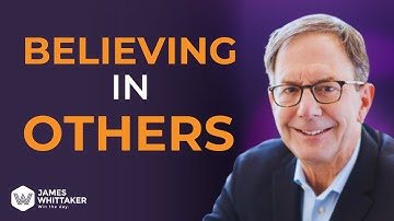 The Power of Believing In Others (Even If They Don