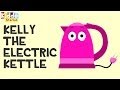Bedtime stories for children  kelly the electric kettle