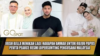 IBEL MENIKAH LAGI, HARAPAN AMMAR RUJUK PUPUS   PEVITA RESMI DIPERSUNTING PENGUSAHA MALAYSIA- GOSPOT