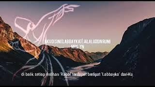 Aku di sini (Labbayka)_puisi jalaludin rumi | menanti MRS YN muncul kembali