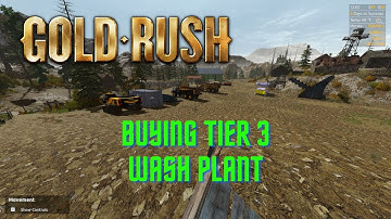 Gold Rush 2023 Gameplay Buying Tier 3 Wash Plant Ep 6